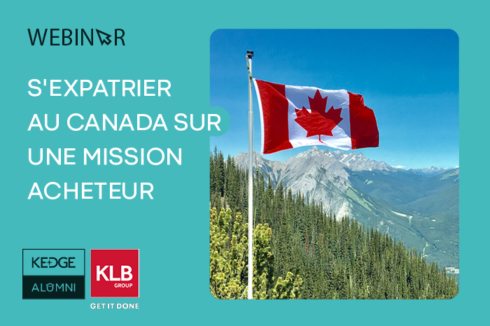 Webinar : S'expatrier au Canada sur une mission acheteur