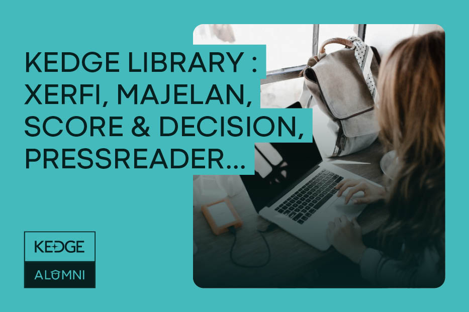 Access a selection of KEDGE LIBRARY's documentary resources